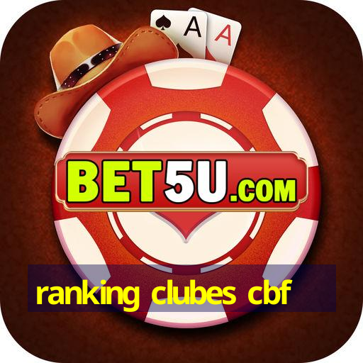 ranking clubes cbf